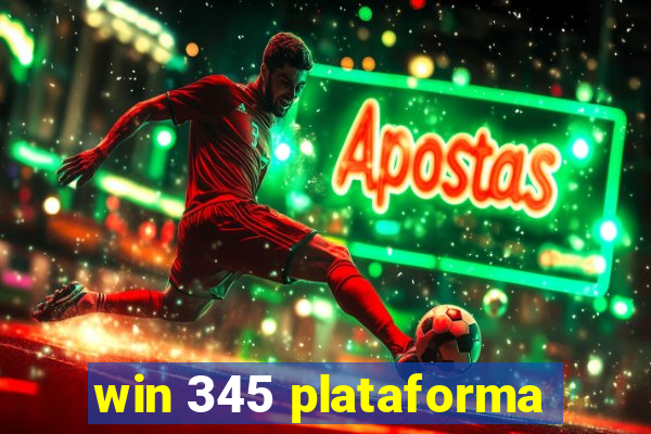 win 345 plataforma