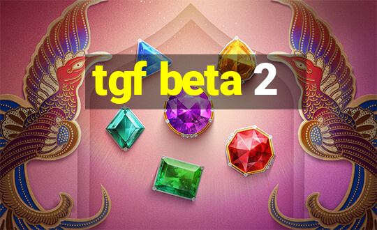 tgf beta 2