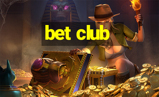 bet club