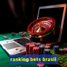 ranking bets brasil