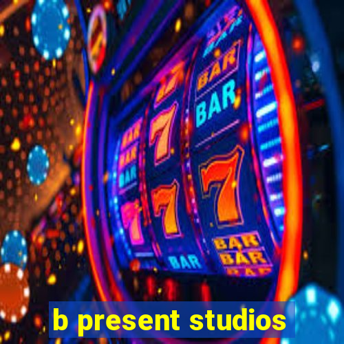 b present studios