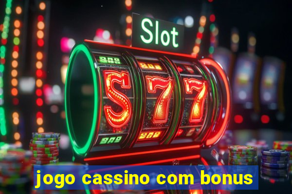 jogo cassino com bonus