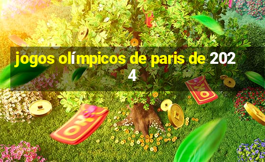 jogos olímpicos de paris de 2024