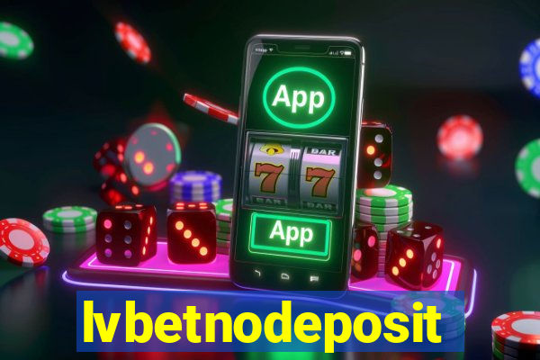 lvbetnodeposit