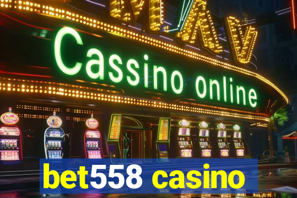 bet558 casino