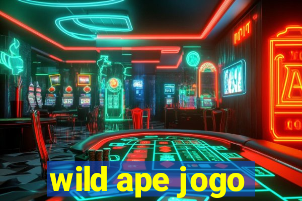 wild ape jogo