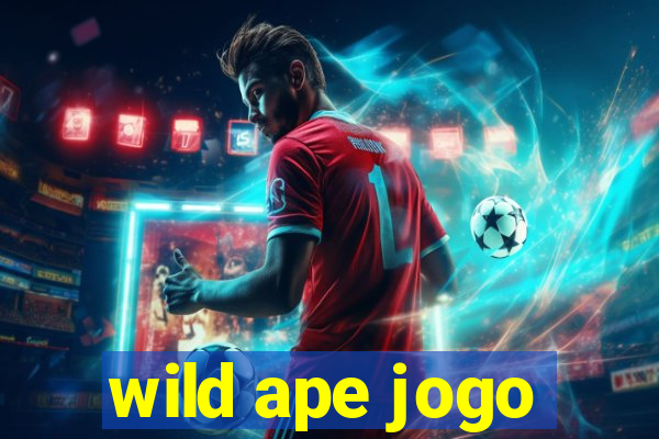 wild ape jogo