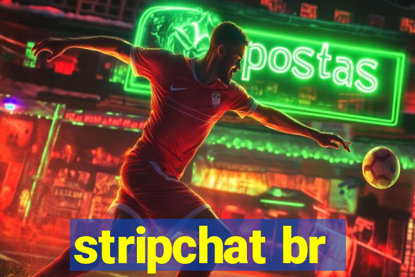 stripchat br