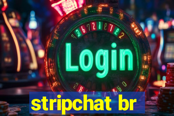 stripchat br