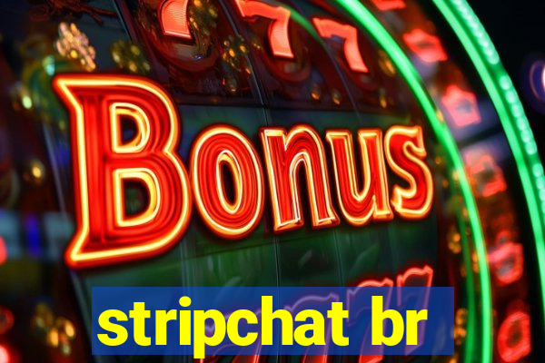 stripchat br