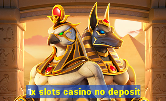 1x slots casino no deposit