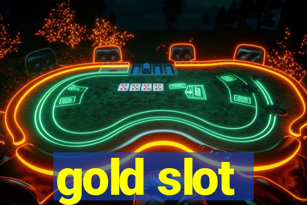 gold slot