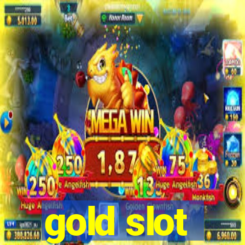 gold slot