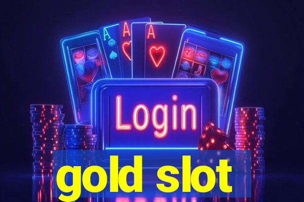 gold slot