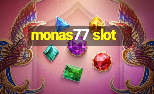 monas77 slot