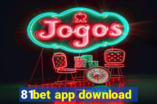 81bet app download