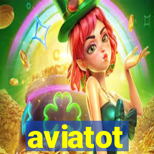 aviatot