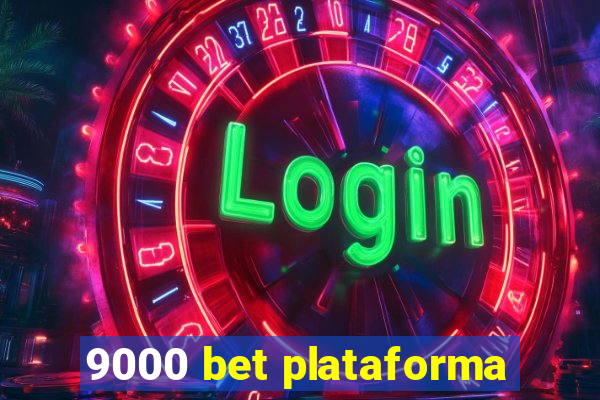 9000 bet plataforma