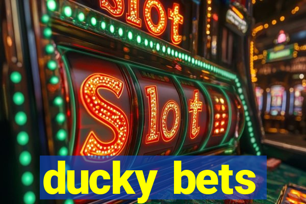 ducky bets