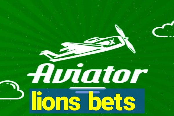 lions bets