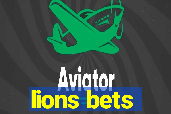 lions bets