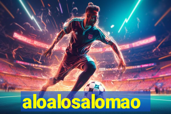 aloalosalomao