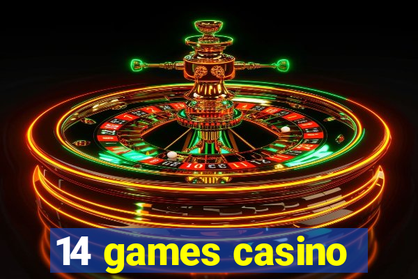 14 games casino