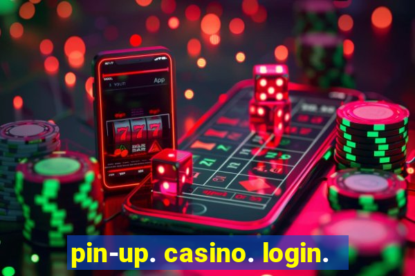 pin-up. casino. login.