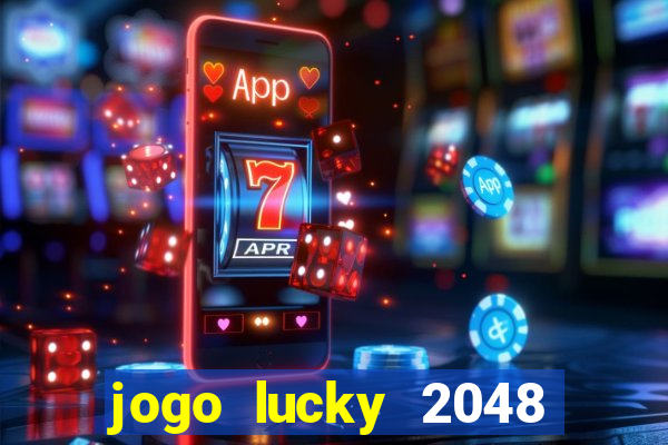 jogo lucky 2048 paga mesmo