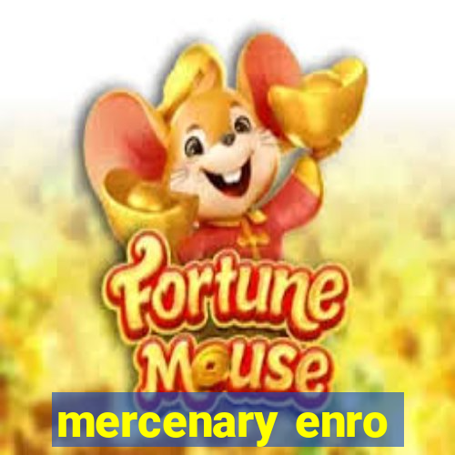 mercenary enro