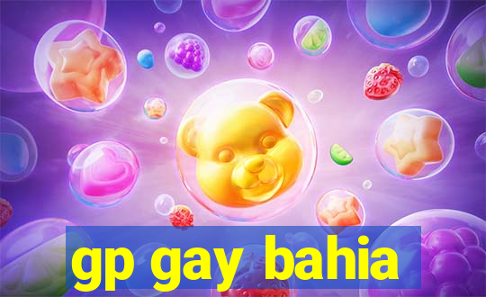 gp gay bahia