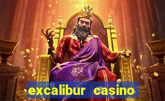 excalibur casino hotel las vegas