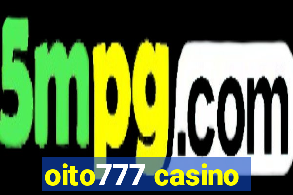 oito777 casino