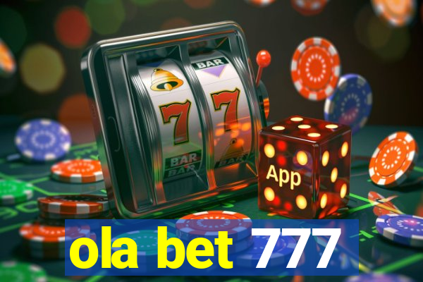 ola bet 777