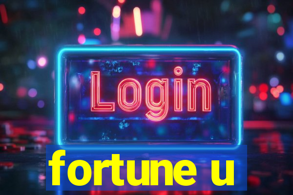 fortune u