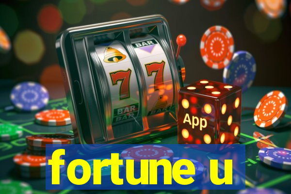 fortune u