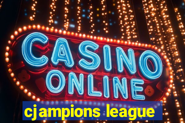 cjampions league