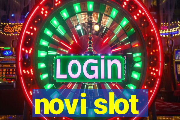 novi slot