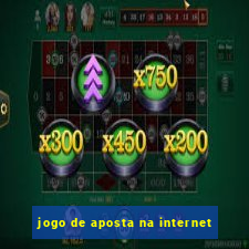 jogo de aposta na internet