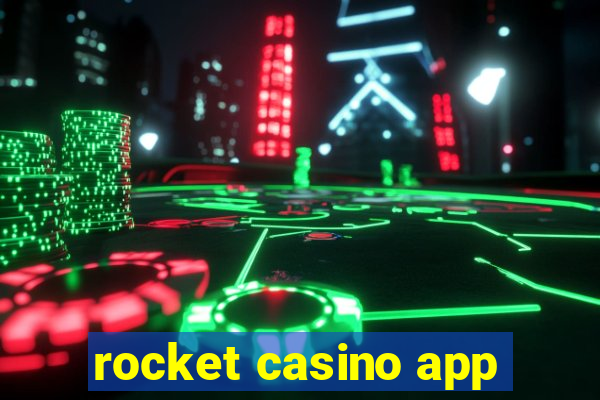 rocket casino app