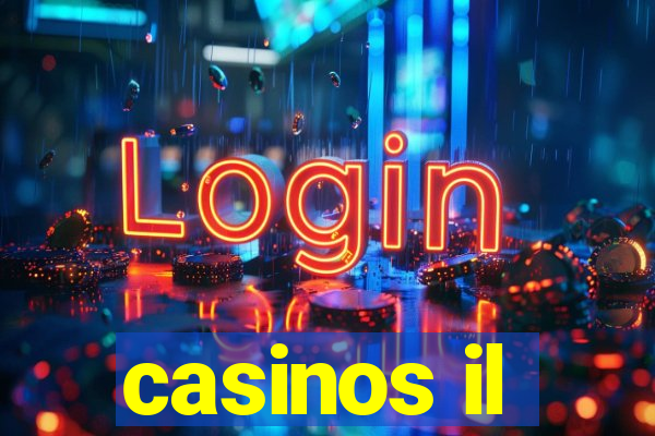 casinos il