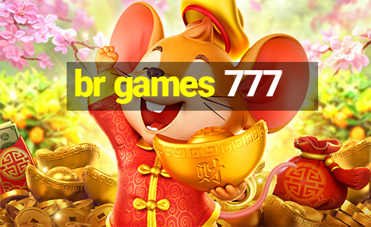 br games 777