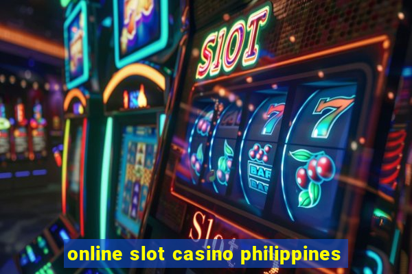 online slot casino philippines