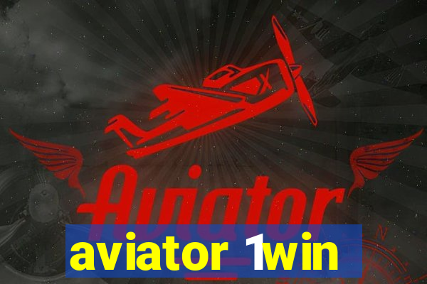 aviator 1win