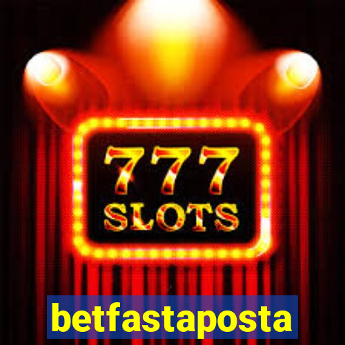 betfastaposta