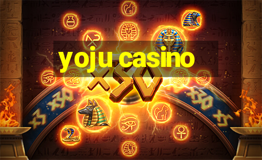 yoju casino