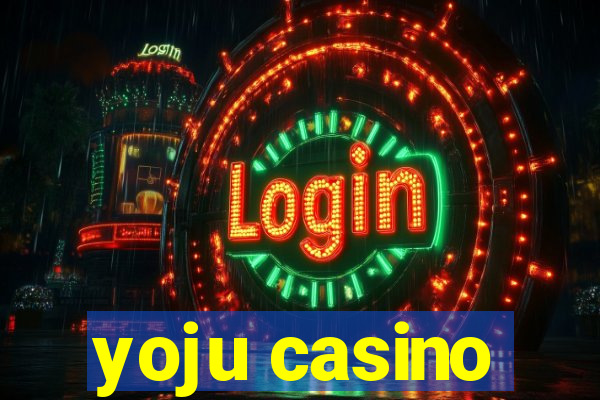 yoju casino