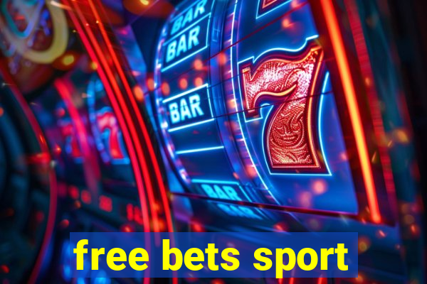 free bets sport