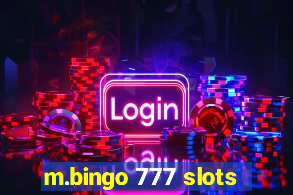 m.bingo 777 slots