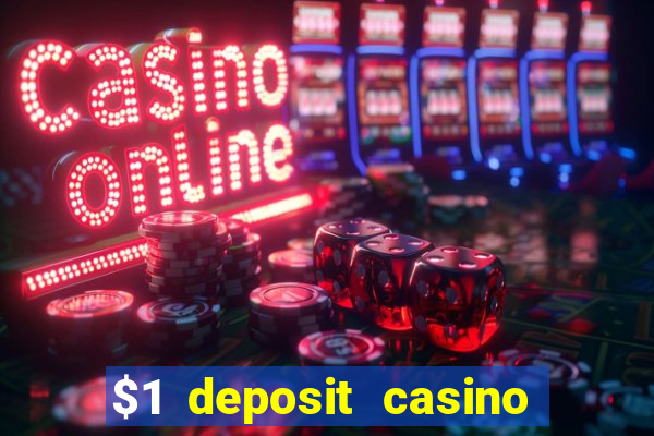 $1 deposit casino 2020 nz